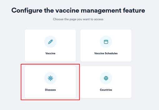 Vaccine management hub with the Diseases option