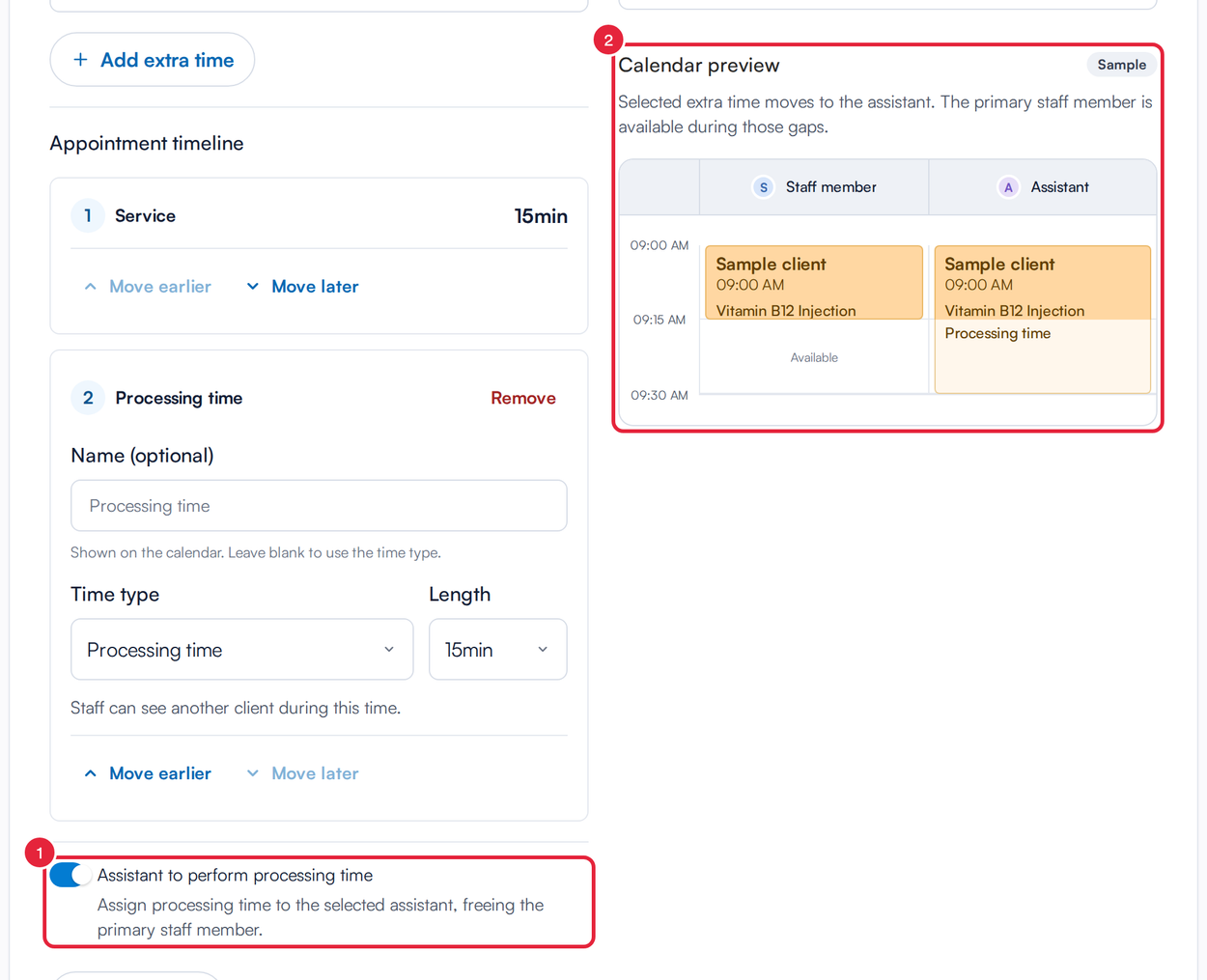The Assistant to perform processing time switch and the Calendar preview with Staff member and Assistant columns