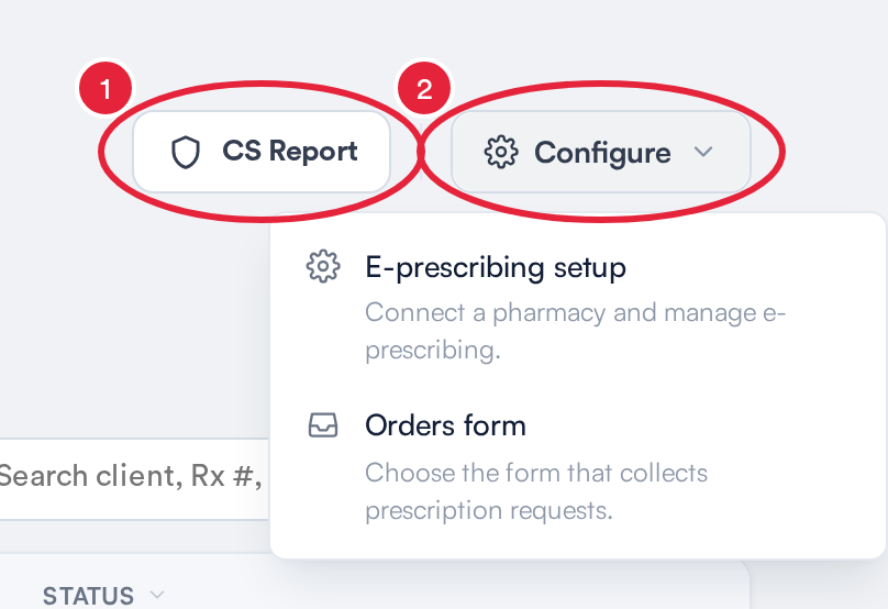 The CS Report button and the Configure menu with E-prescribing setup and Orders form