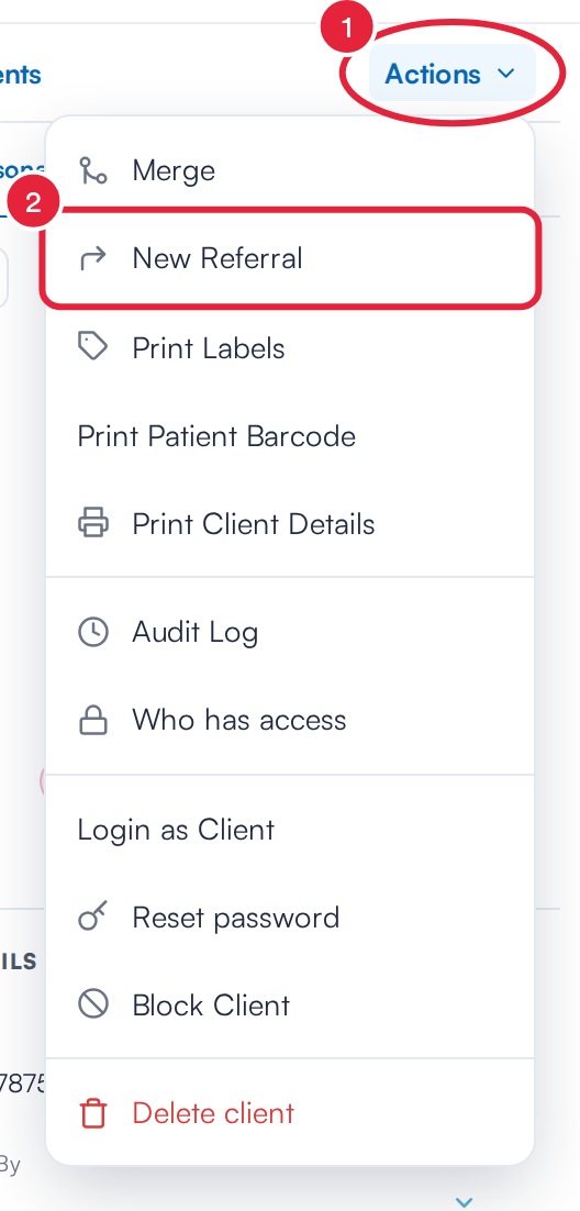 The client card's Actions menu open with Actions and New Referral marked