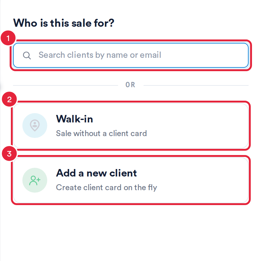 The Who is this sale for? panel with the client search, Walk-in and Add a new client marked