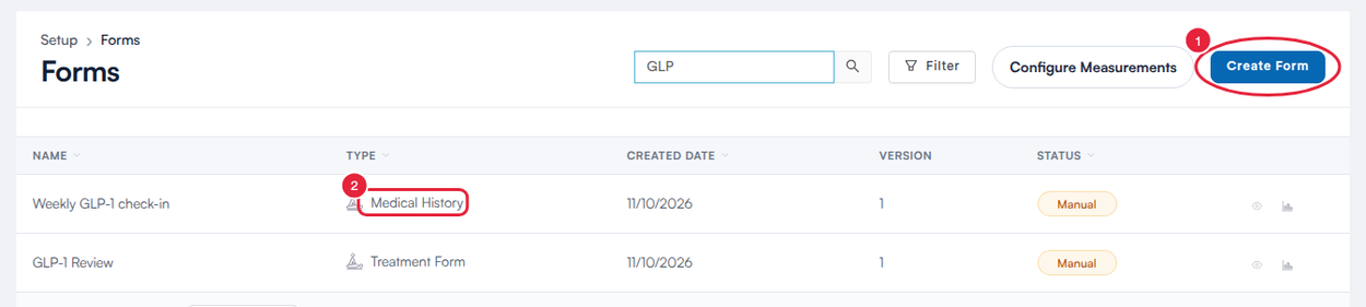 The Forms list in Setup showing a Weekly GLP-1 check-in form of type Medical History, with Create Form marked