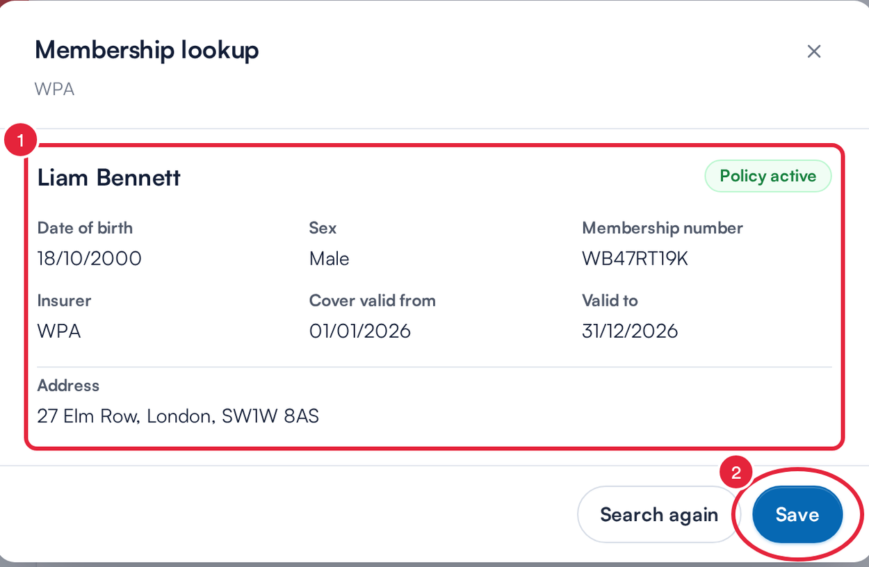 A Membership lookup result showing Policy active, the membership number and cover dates, with the Save button marked