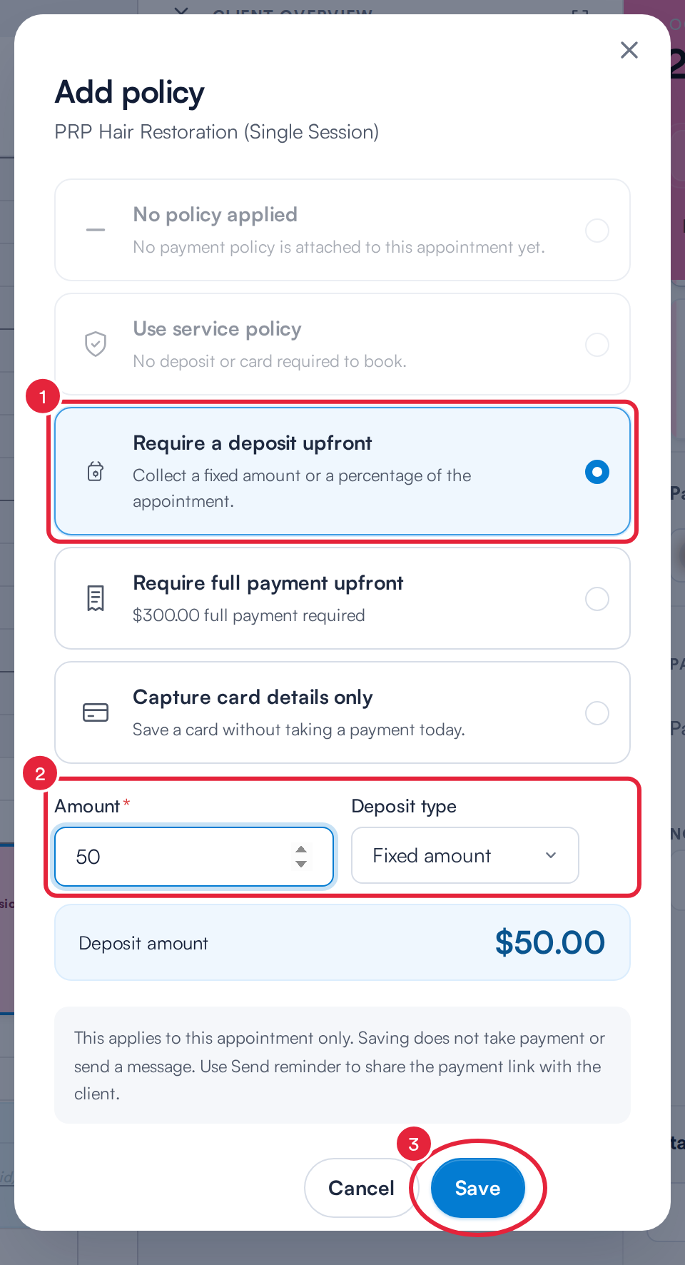 The Add policy window with Require a deposit upfront, the amount and deposit type, and Save marked