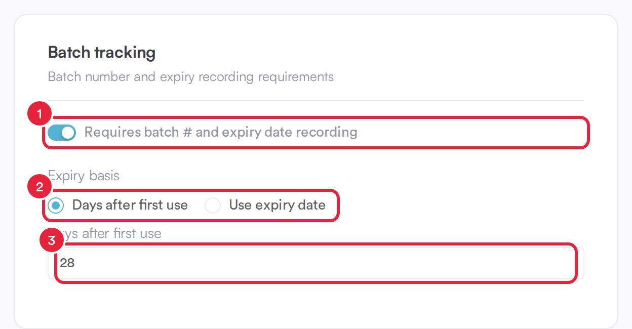The Batch tracking section with the batch switch, Expiry basis and Days after first use marked