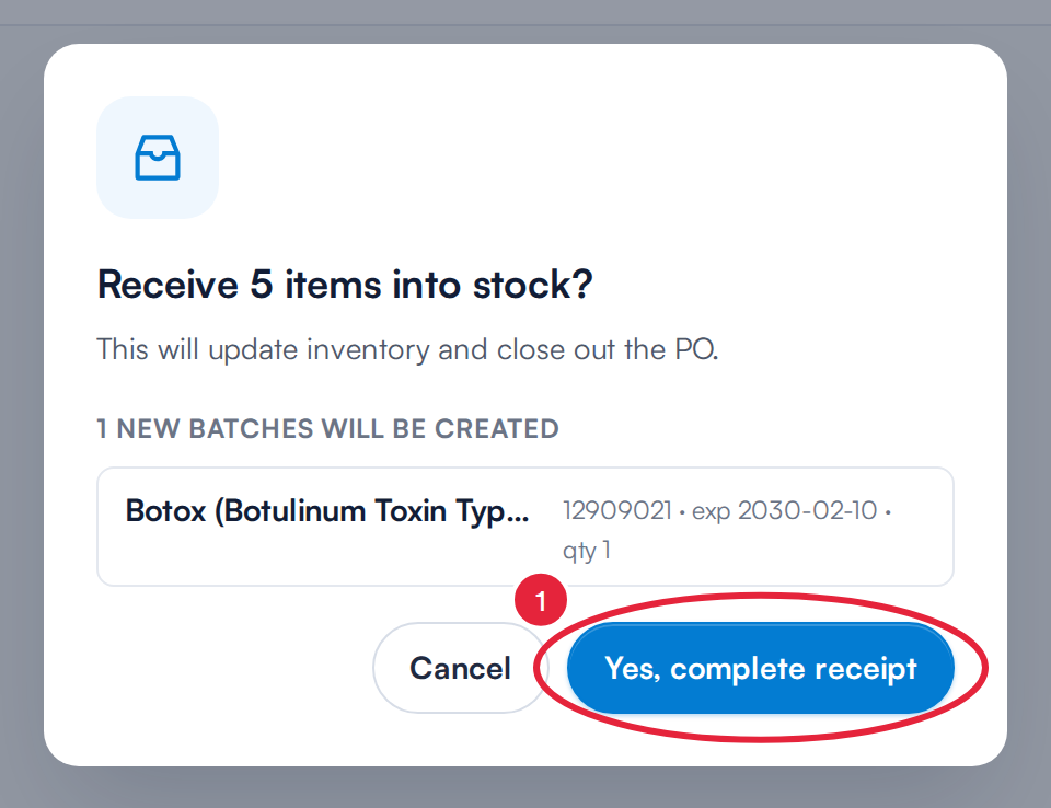 The receipt confirmation listing the new batch with Yes, complete receipt marked