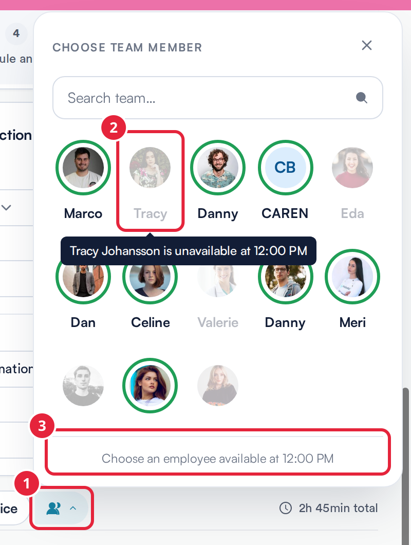 The Choose team member list opened from the add with another employee button, with an unavailable team member and the available-at hint marked