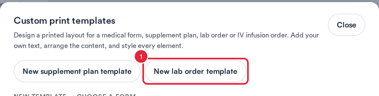 Custom print templates with New lab order template marked