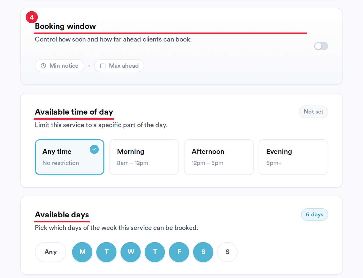 Booking window, Available time of day and Available days
