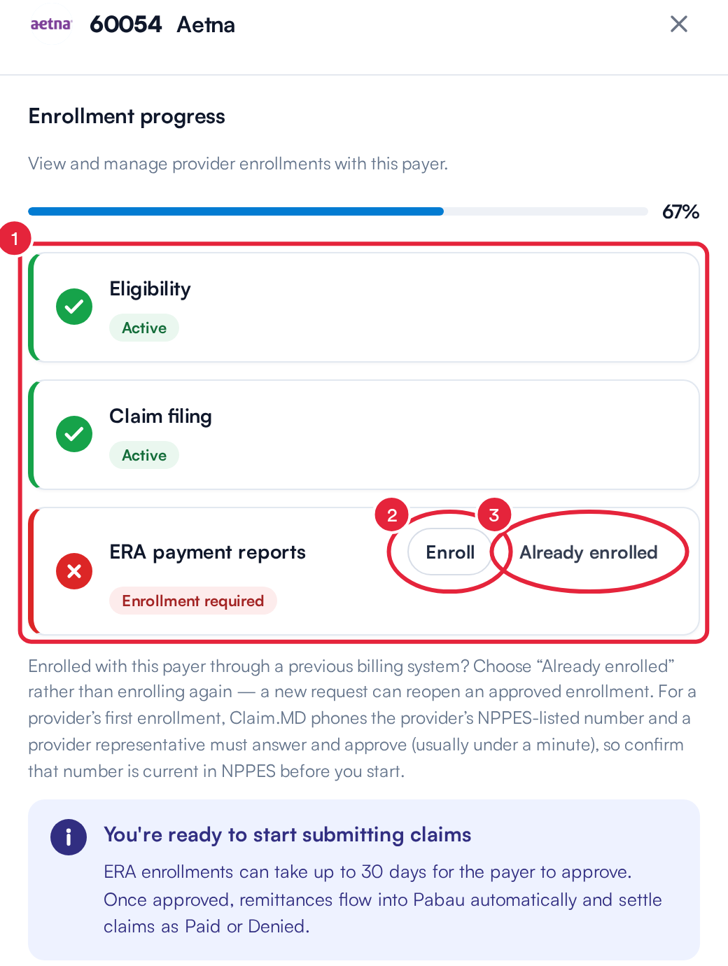 A payer’s enrollment panel: Enroll or Already enrolled