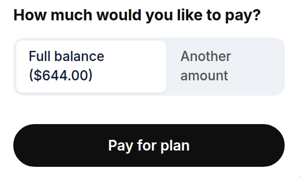 The amount choice above the Pay for plan button after accepting