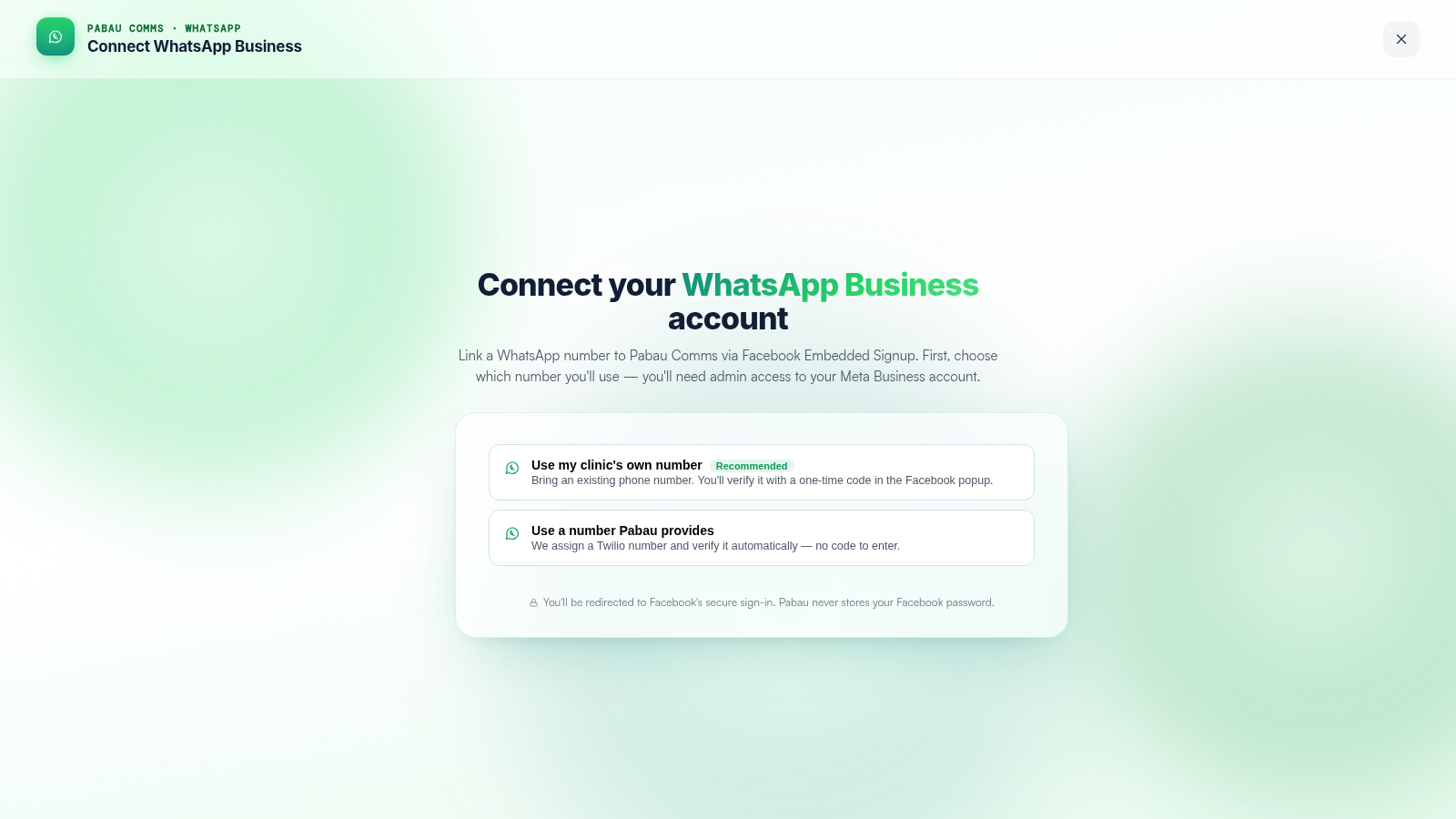 The Connect WhatsApp Business wizard in Engage with the two number options: use my clinic’s own number, or use a number Pabau provides.